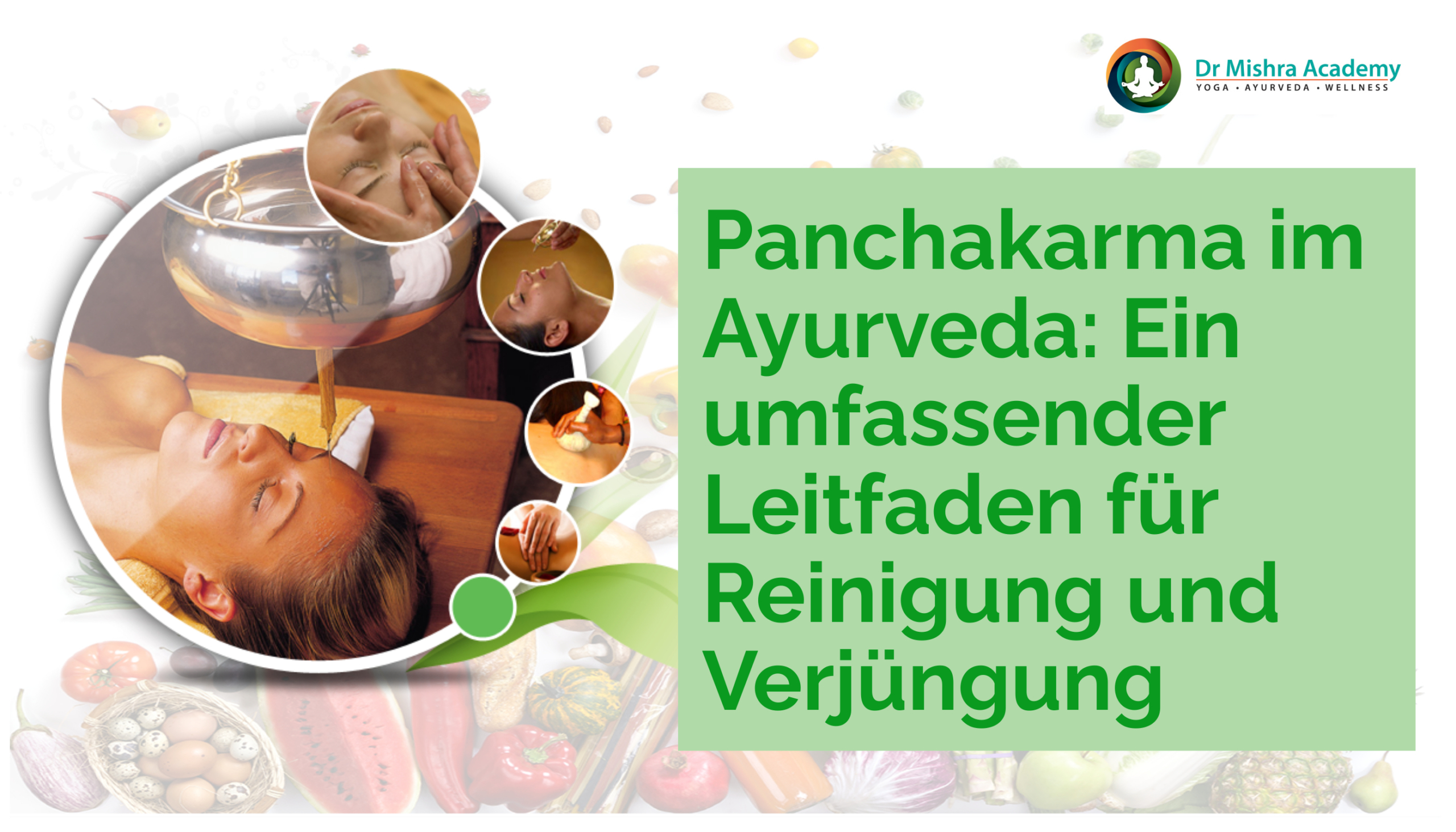 Panchakarma im Ayurveda Ein umfassender Leitfaden für Reinigung und Verjüngung