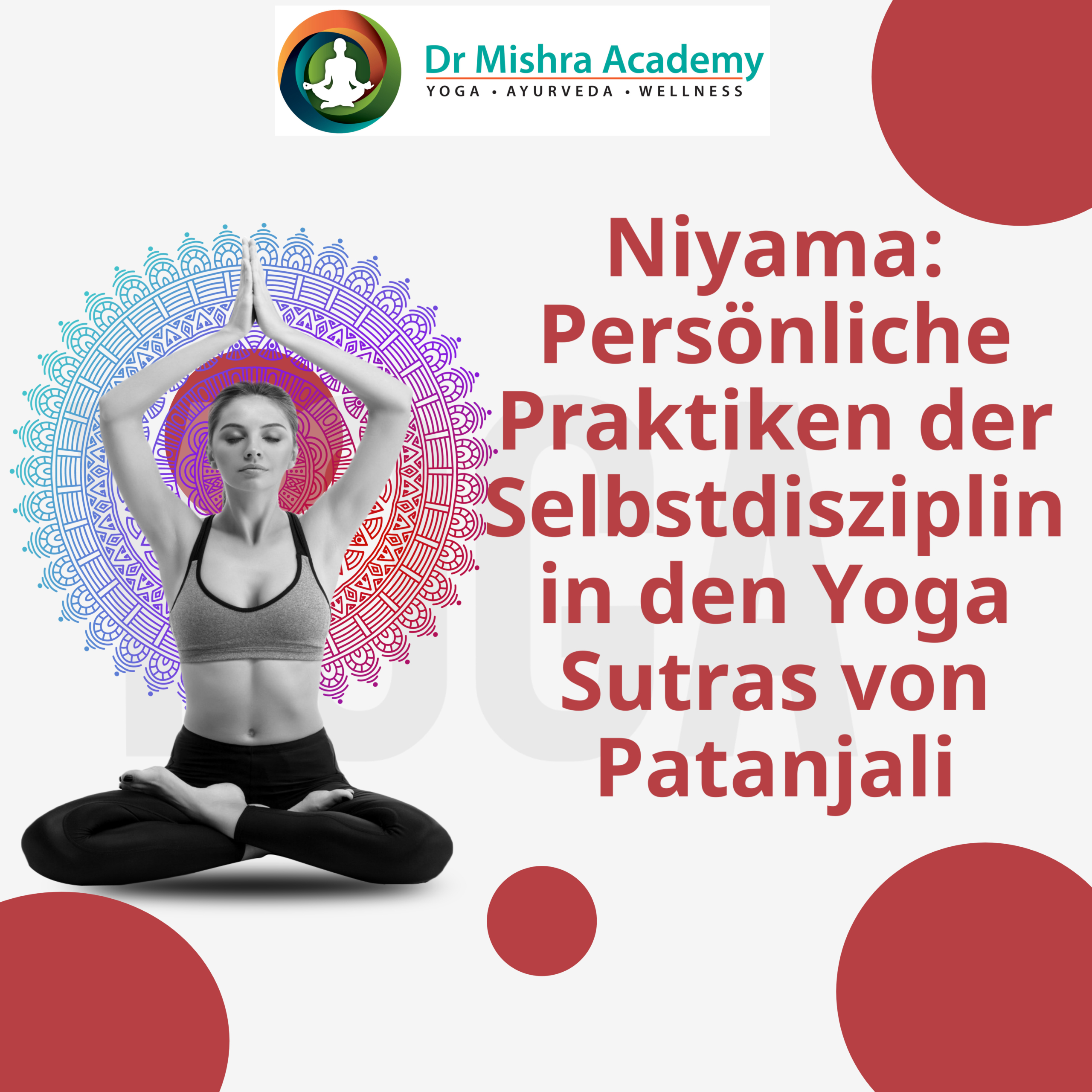 Niyama: Persönliche Praktiken der Selbstdisziplin in den Yoga Sutras von Patanjali
