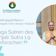 Die Yoga-Sutras von Patanjali erforschen: Entfaltung von Sutra 1.9