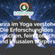 Sharira im Yoga verstehen: Die Erforschung des physischen, feinstofflichen und kausalen Körpers
