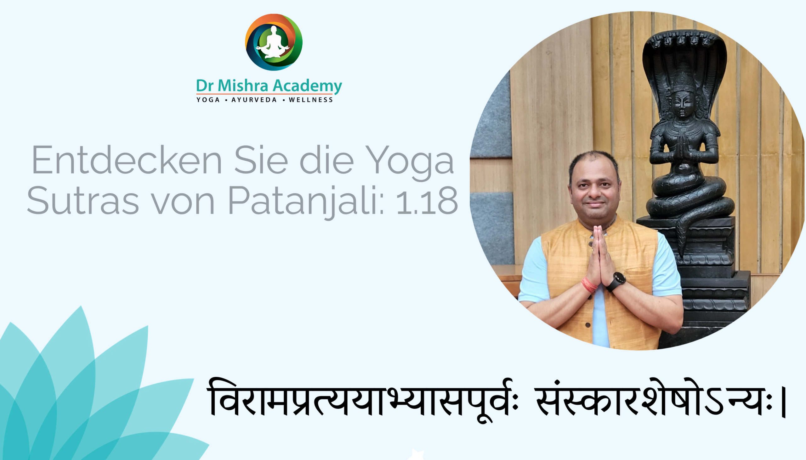 Patanjali's Yoga Sutras erforschen Entfaltung Sutra 1.18