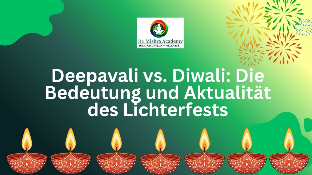 Deepavali vs. Diwali Die Bedeutung und Aktualität des Lichterfests
