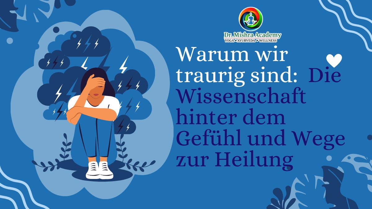 Die Wissenschaft hinter dem Gefühl und Wege zur Heilung