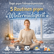 Frau praktiziert Yoga Sonnengruß in einem hellen Raum zur Überwindung von Wintermüdigkeit und Februardepression.